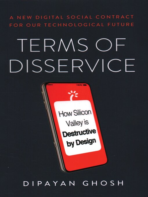 Title details for Terms of Disservice by Dipayan Ghosh - Available